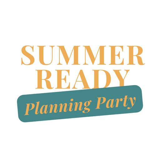 Summer Ready Planning Party Replay - LIMITED TIME