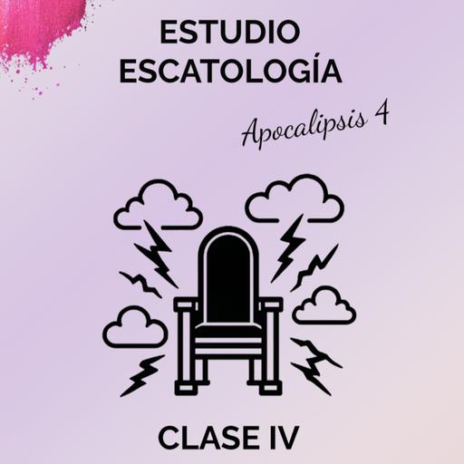 Estudio Escatología Clase 4 - T4E7