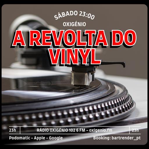 Episode 725: A REVOLTA do Vinyl - 17 Maio 2025