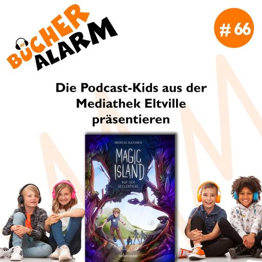 💥BÜCHERALARM💥 #66: "Magic Island – Ruf der Seelentiere" aus der Mediathek Eltville