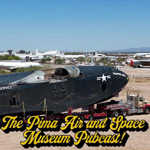 Pima Air and Space Museum Pubcast!