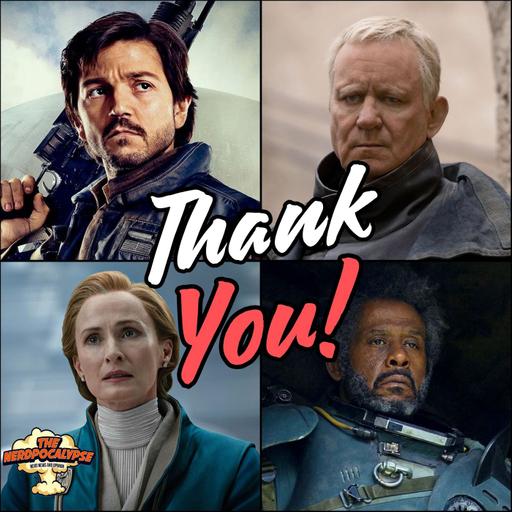 A Simple Thank You! (Andor, Spider-Man 4, Final Destination) | Ep646