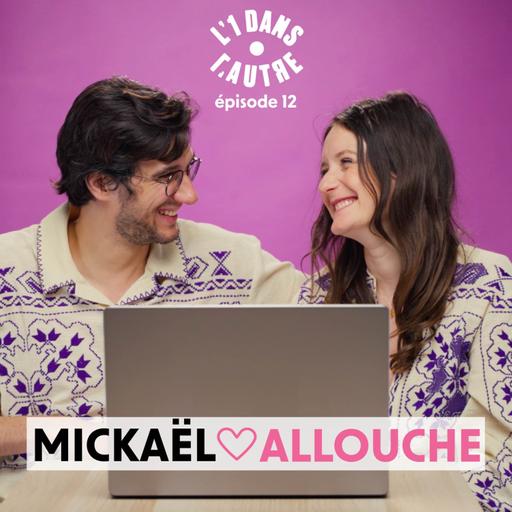 L'1 dans l'Autre avec Mickaël Allouche 🎥