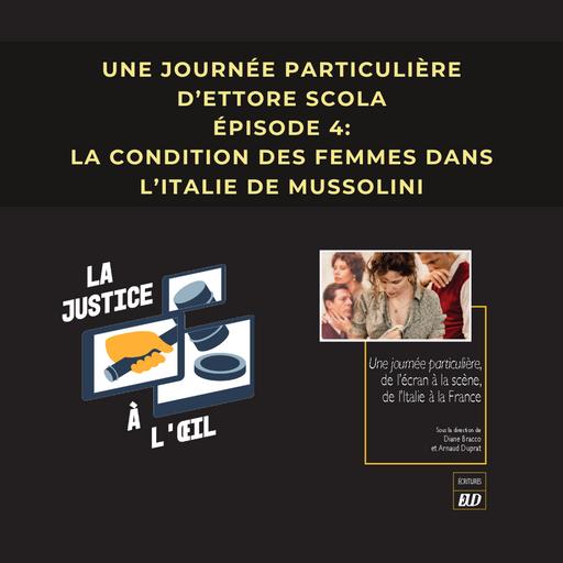 Une journée particulière d’Ettore Scola (4/4) : la condition des femmes dans l’Italie de Mussolini