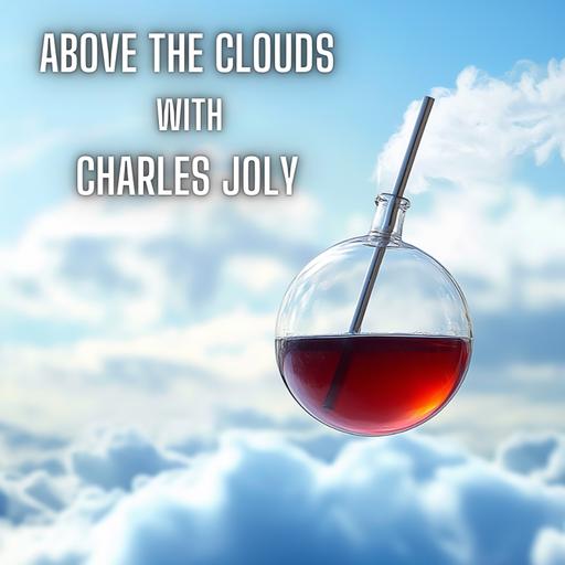 Episode 298 - Above the Clouds with Charles Joly