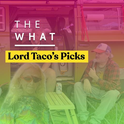 Lord Taco's Bonnaroo 2025 Picks and an Encounter with "The Dancing Man"