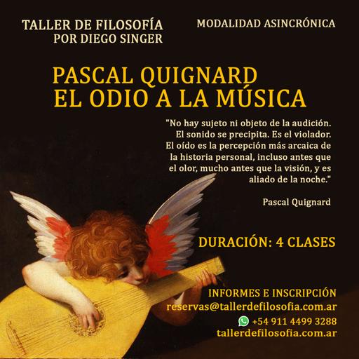 Pascal Quignard. El odio a la música
