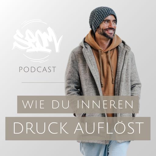 #155 Wie du inneren Druck auflöst
