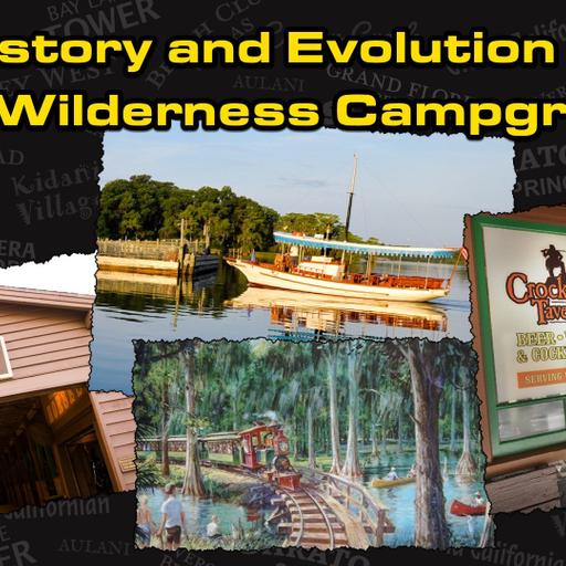 History and Evolution of Disney’s Fort Wilderness Campground