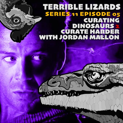 TLS11E05 Curating Dinosaurs II Curate Harder