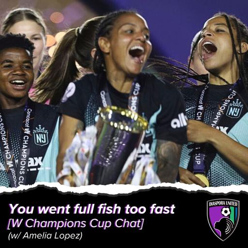 "You went full fish too fast" [W Champions Cup Chat] (w/ Amelia Lopez)