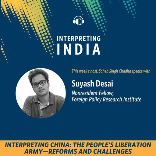 Interpreting China: The People’s Liberation Army—Reforms and Challenges