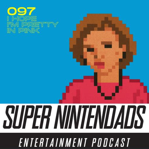 SNEP 097: I Hope I’m Pretty in Pink