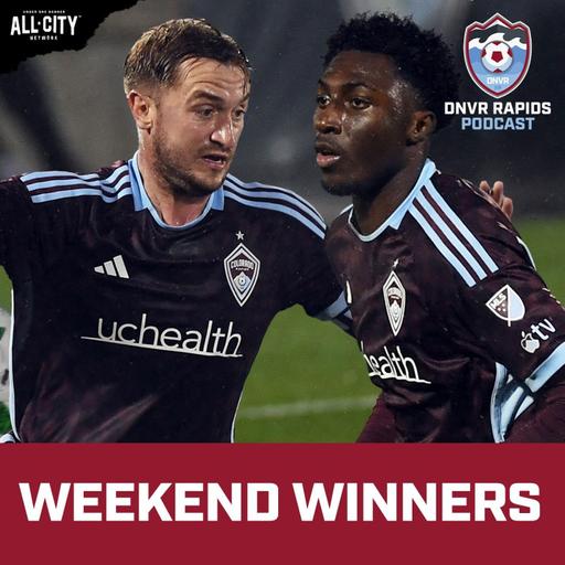 The RMC stays home as Rapids survive two BIG 1-0 wins | DNVR Rapids Podcast