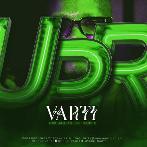 VARTI Presents: UPR Vaults Vol. 116 (SIDE B)