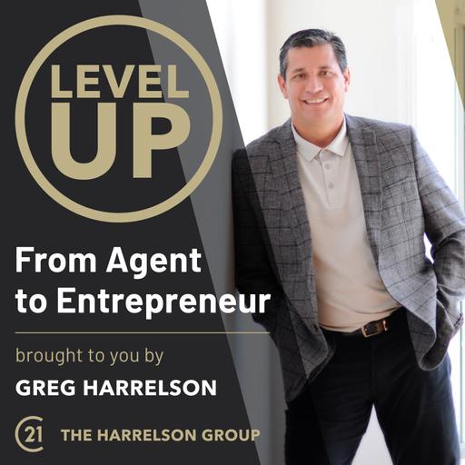 The Leadership Level-Up: How to Go From 3 Agents to 25 w/ Anthwon Thomas