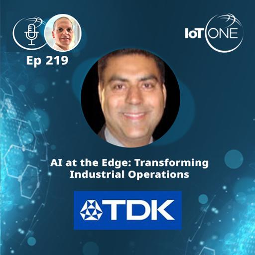 EP 219 - Al at the Edge: Transforming Industrial Operations