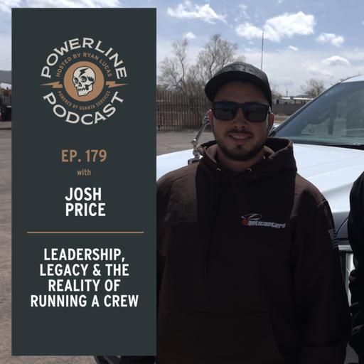 179 | The Weight of the Role | Josh Price on Leadership, Legacy & the Reality of Running a Crew