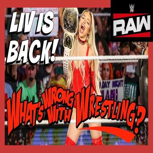 LIV IS BACK - WWE Raw 5/26/25 & SmackDown 5/23/25 Recap