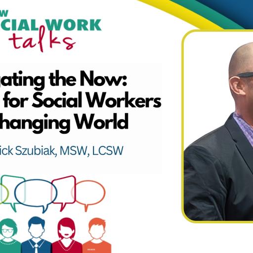 EP 129: Navigating the Now: Self Care for Social Workers