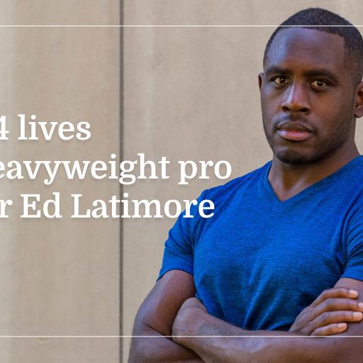 HoS: Ed Latimore
