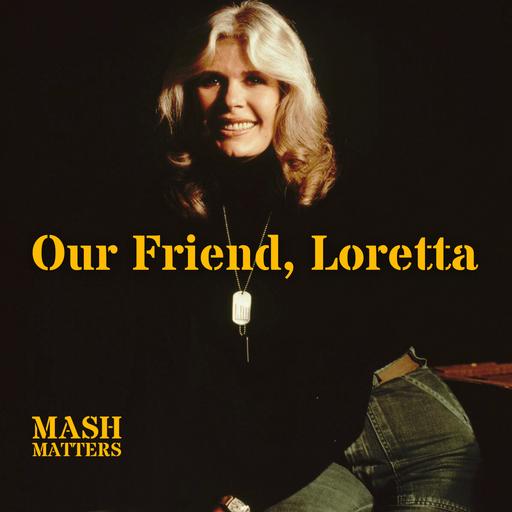 Our Friend, Loretta