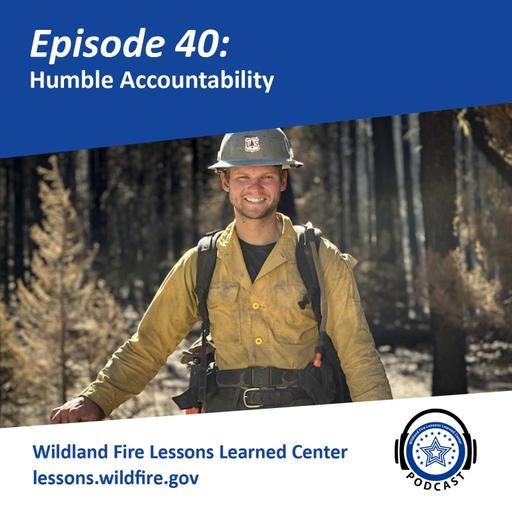 Episode 40 - Humble Accountability