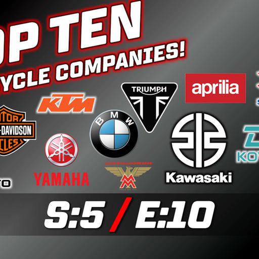 Who is the BEST?! TOP TEN Motorcycle Manufacturers! | Live On Two Wheels S5:E10