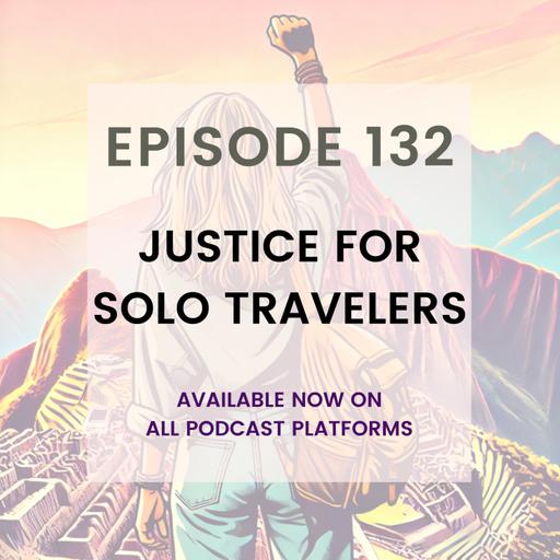 Justice for Solo Travelers