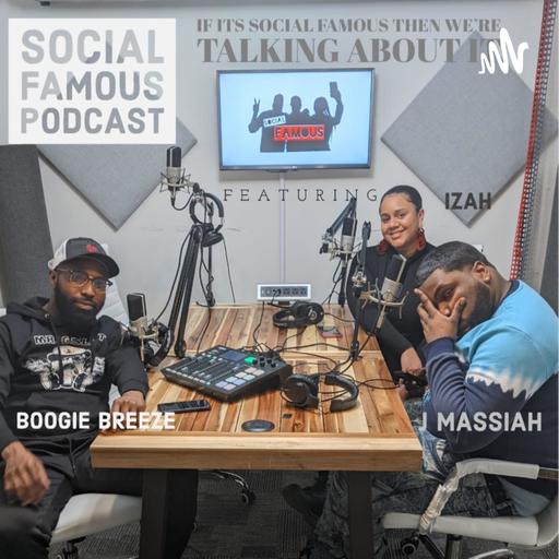 Social Famous Podcast S3 E03 : w/ special guest The Big Dilf...@Waveys_World / Origins of a Growler and the Velveedas ... RIP DMX