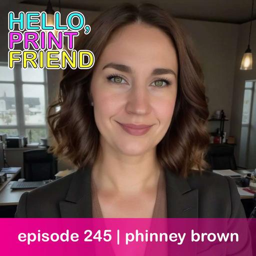 episode 245 : phinney brown - crow's shadow institute of the arts