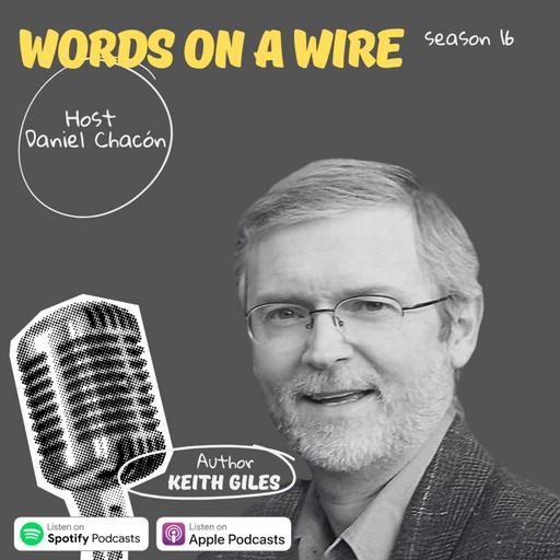 Episode 43: Keith Giles: the Radical Wisdom of the Lost Gospel of Thomas
