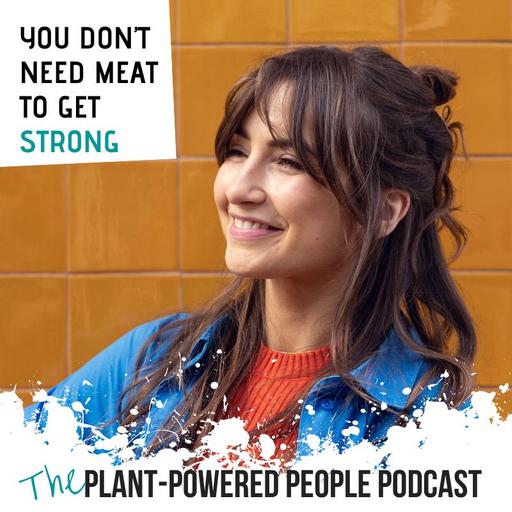 138. You Don’t Need Meat to Get Strong with Sophie Waplington