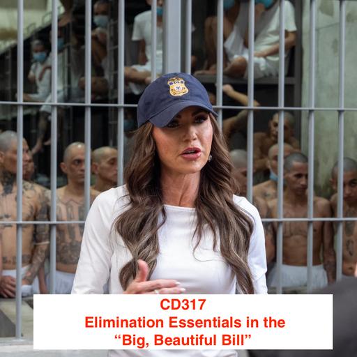CD317: Elimination Essentials in the “Big Beautiful Bill”