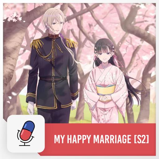 My Happy Marriage - Season 2
