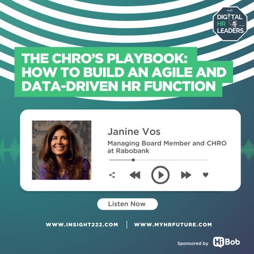 The CHRO’s Playbook: How to Build an Agile and Data-Driven HR Function (an Interview with Janine Vos)