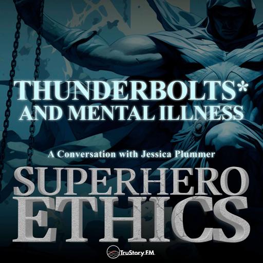 Thunderbolts* and Mental Illness