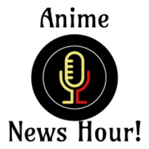 Anime News Hour! 126