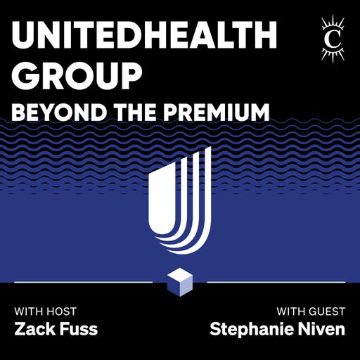 UnitedHealth Group: Beyond The Premium - [Business Breakdowns, EP.219]