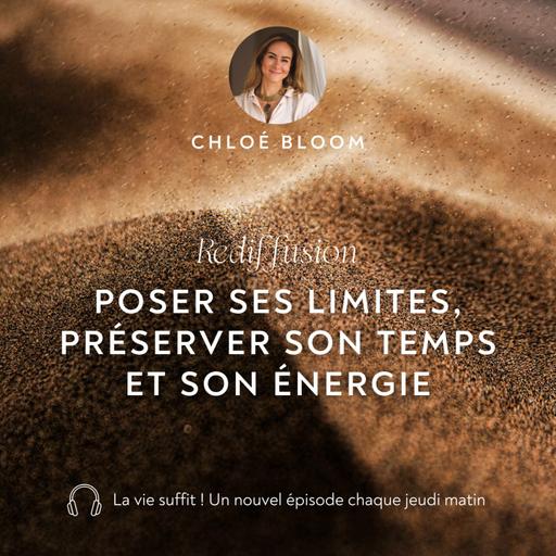 Poser ses limites, préserver son temps et son énergie - rediffusion