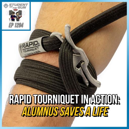 Rapid Tourniquet In Action: Alumnus Saves a Life | SOTG 1294