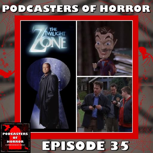 Podcasters Of Horror Episode 35 – Discussing The Twilight Zone (2002-2003) Episodes ‘Mr Motivation’ and ‘The Monsters Are On Maple Street’