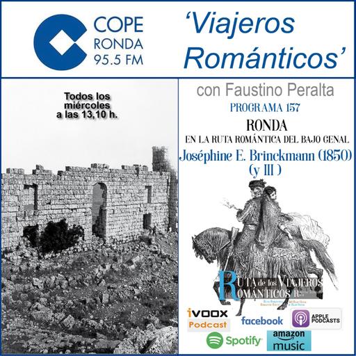 Nº 157-VIAJEROS ROMÁNTICOS - RONDA EN LA RUTA ROMÁNTICA DEL BAJO GENAL - Joséphine E. Brinckmann (1850) (y III)
