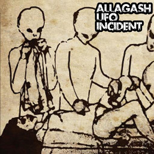 Allagash UFO Incident: 4 Dudes in the Woods