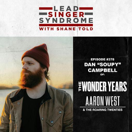 Dan "Soupy" Campbell (The Wonder Years, Aaron West and the Roaring Twenties)
