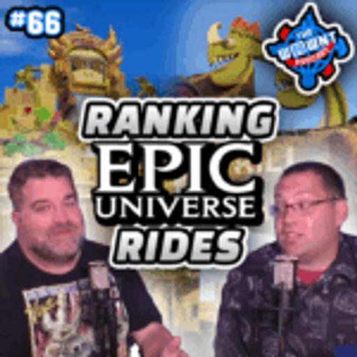 Tom and Eric Rank the Rides at Epic Universe – The WDW News Today Podcast: Episode 66