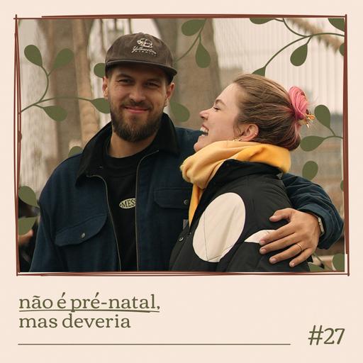 NÃO É PRÉ-NATAL, MAS DEVERIA #27