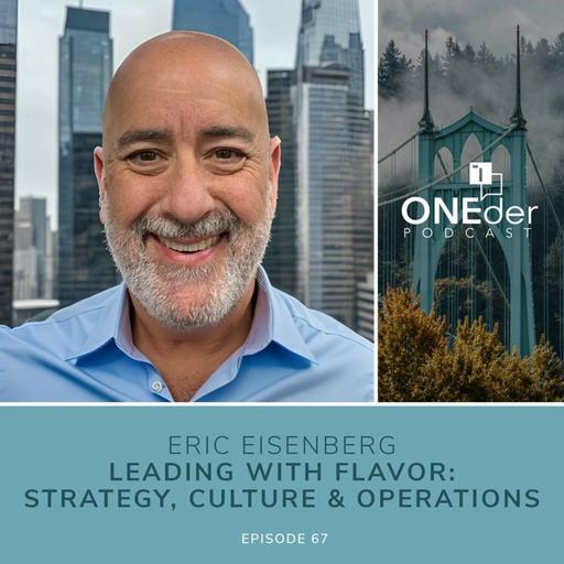 Leading with Flavor: Strategy, Culture & Operations