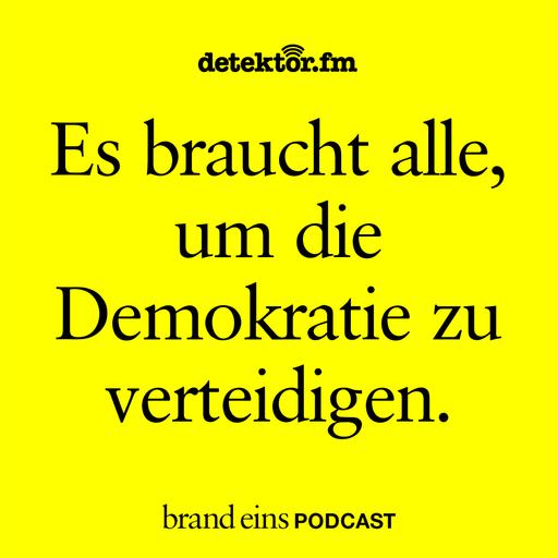 Es braucht alle, um die Demokratie zu verteidigen