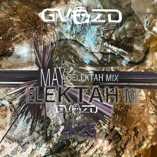 GVOZD - May2k25 selektahmix